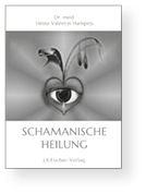 schamanische heilung