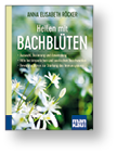 Heilen mit Bachblüten