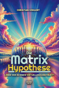 Matrix Hypothese