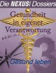Gesundheit in eigener Verantwortung: Gesund leben,